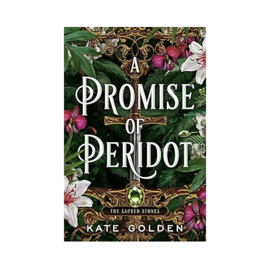 A Promise of Peridot by Kate Golden (The Sacred Stones #2)