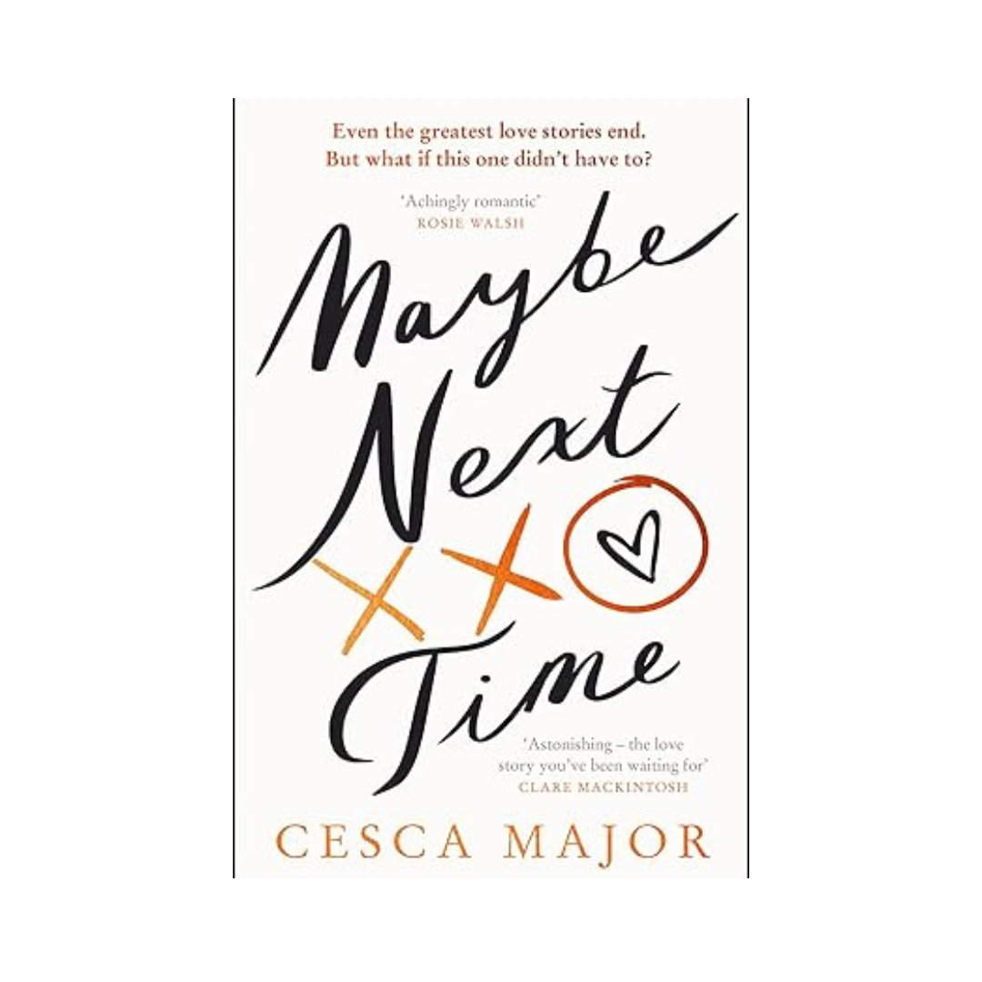 Maybe Next Time by Cesca Major