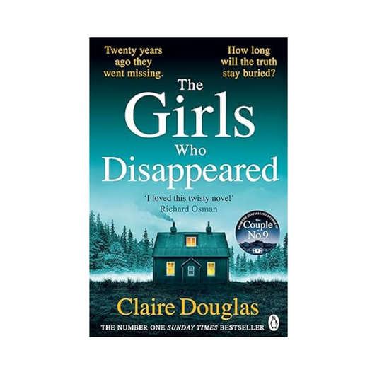 The Girls Who Disappeared by Claire Douglas