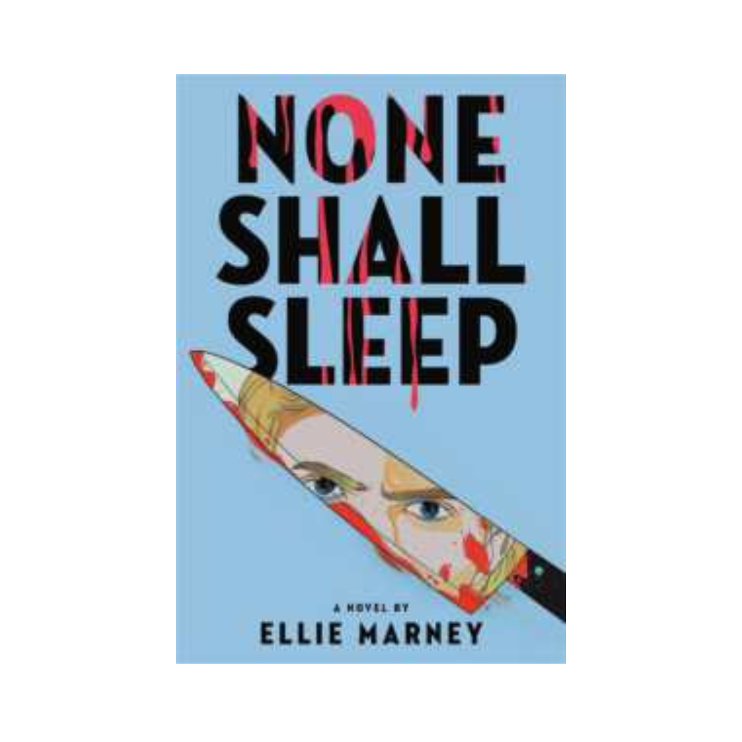 None Shall Sleep by Ellie Marney