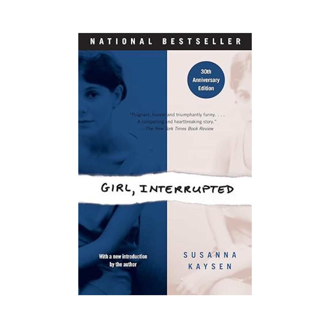 Girl, Interrupted by Susanna Kaysen