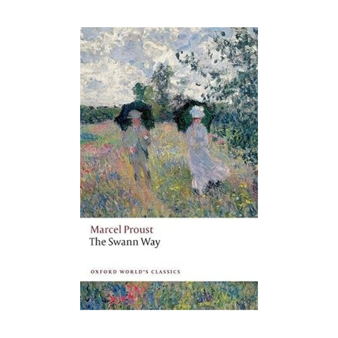 The Swann Way by Marcel Proust