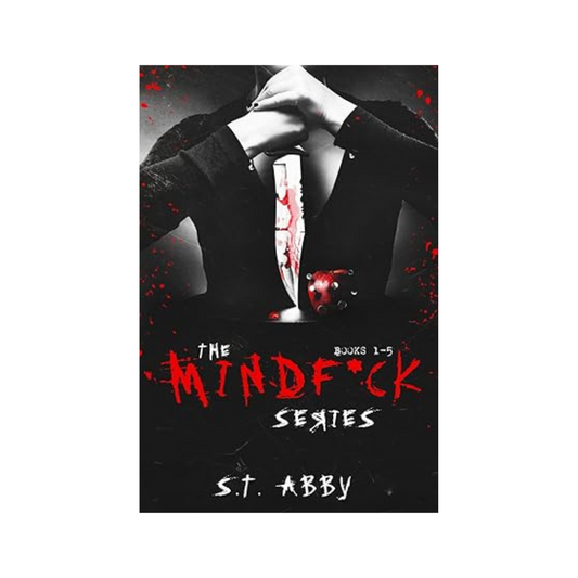 The Mindf*ck Series Books 1-5 by S.T Abby