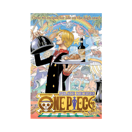 One Piece: Pirate Recipes by Eiichiro Oda