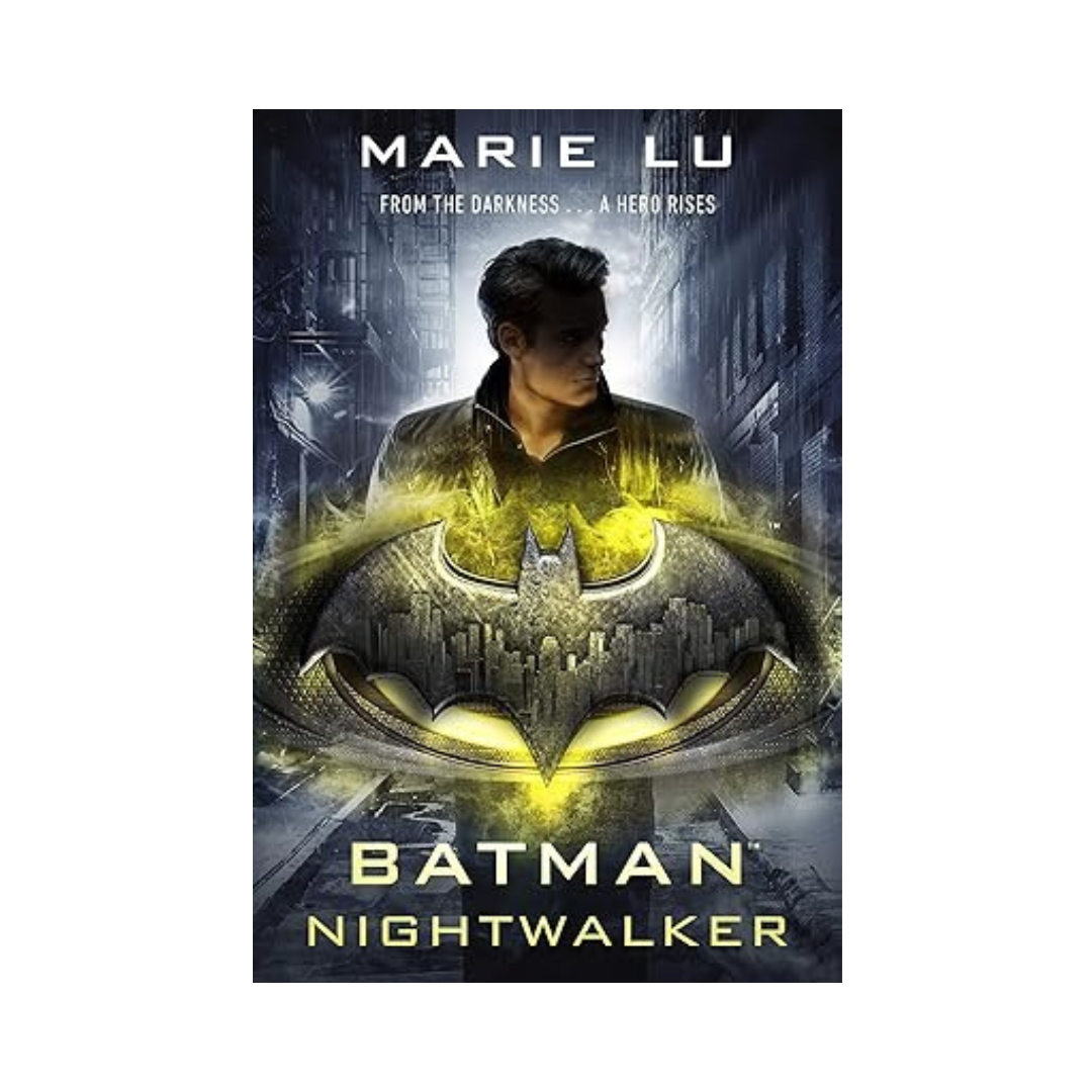 Batman: Nightwalker (DC Icons series) by Marie Lu