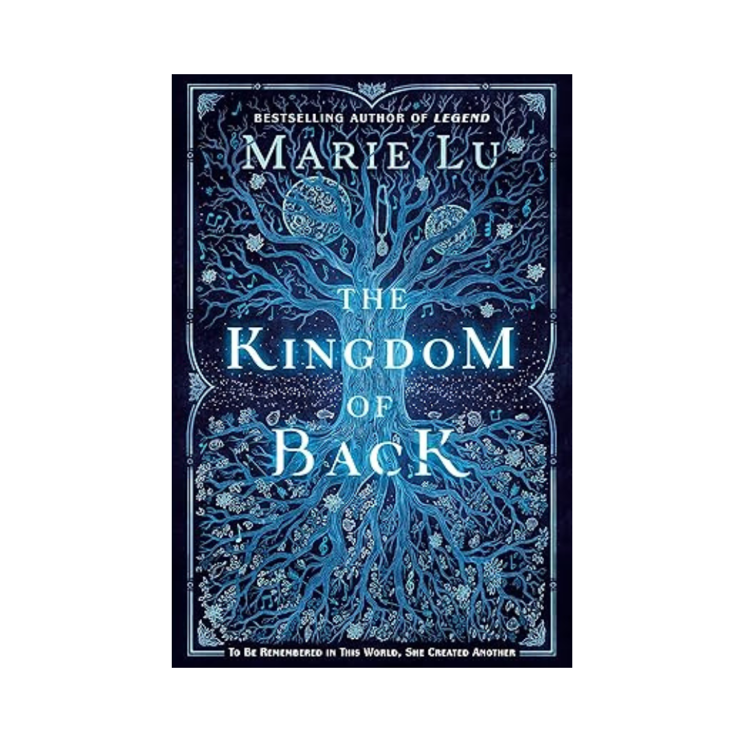 The Kingdom of Back by Marie Lu