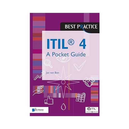 ITIL (R) 4: A Pocket Guide by Jan Van Bon