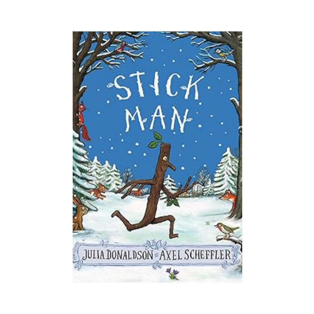 Stick Man By Julia Donaldson Axel Scheffler Bookworld Uae