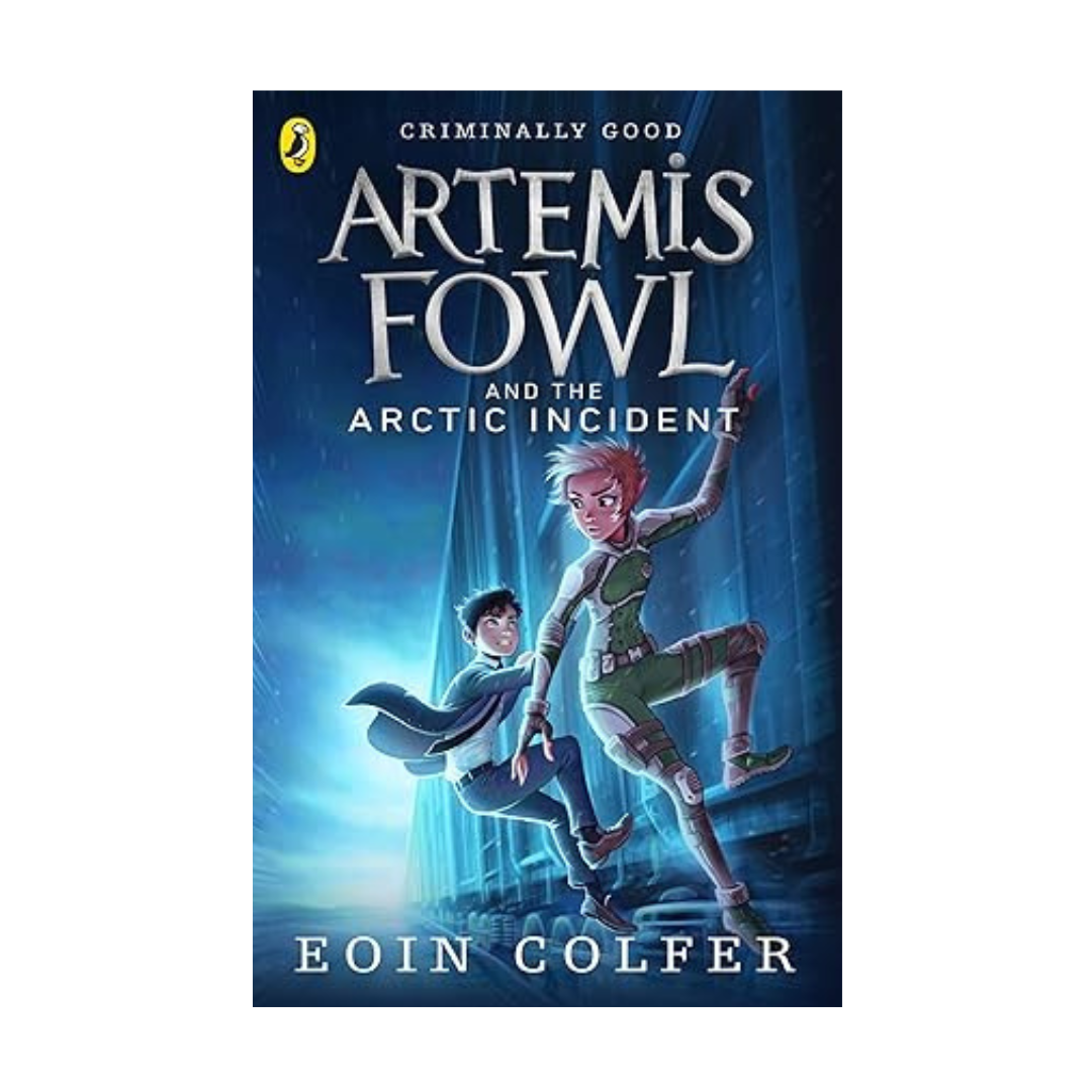 Artemis Fowl and The Arctic Incident by Eoin Colfer