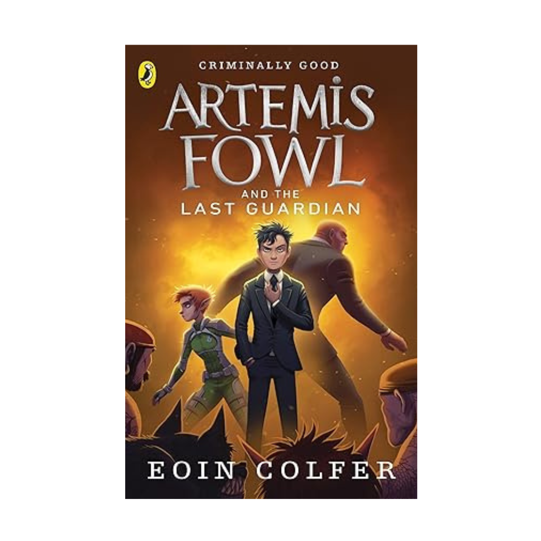 Artemis Fowl and the Last Guardian by Eoin Colfer