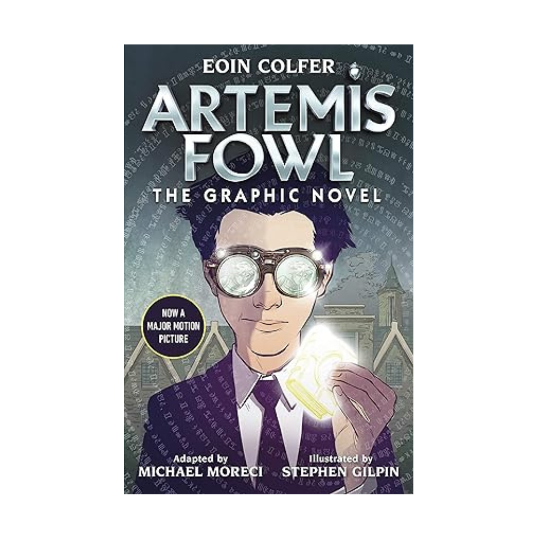 Artemis Fowl: The Graphic Novel by Eoin Colfer