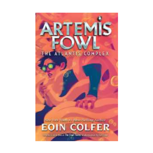 Artemis Fowl 7: the Atlantis Complex by Eoin Colfer