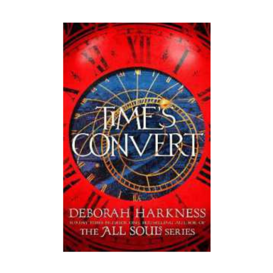 Times Convert (All Soul Universe 1) by Deborah Harkness