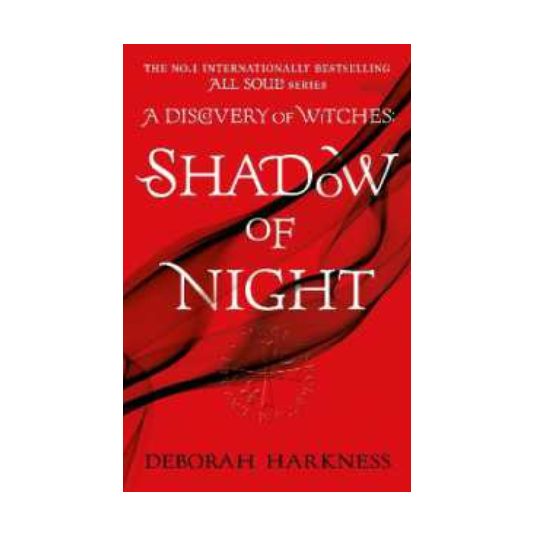 Shadow of Night : A Discovery of Witches #1 by Deborah Harkness