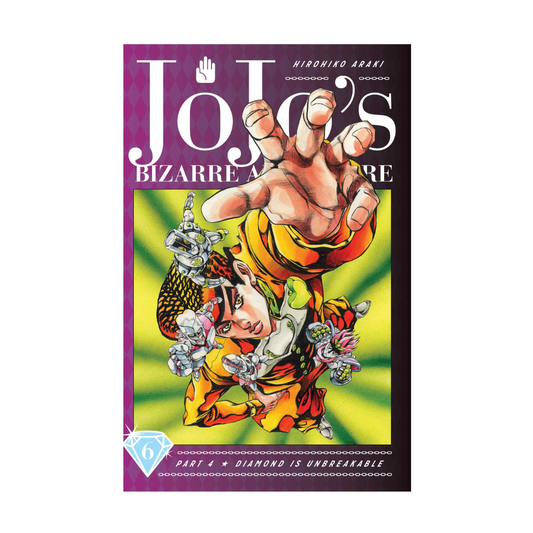 JoJo's Bizarre Adventure: Part 4--Diamond Is Unbreakable, Vol. 6 by Hirohiko Araki