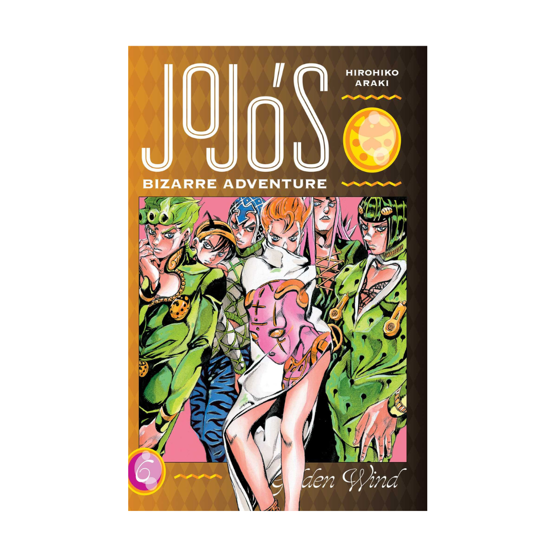 JoJo's Bizarre Adventure: Part 5--Golden Wind, Vol. 6 by Hirohiko Araki