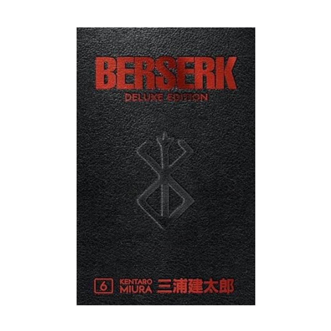 Berserk Deluxe Volume 6 by Kentaro Miura