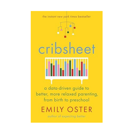 Cribsheet by Emily Oster