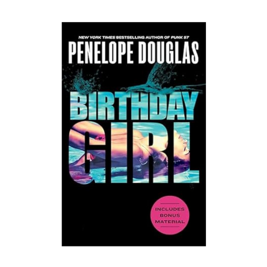 Birthday Girl by Penelope Douglas