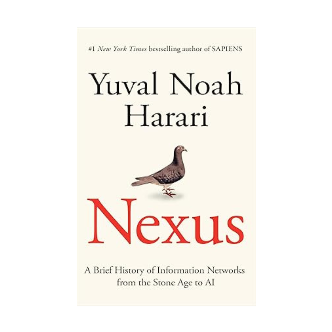 Nexus by Yuval Noah Harari