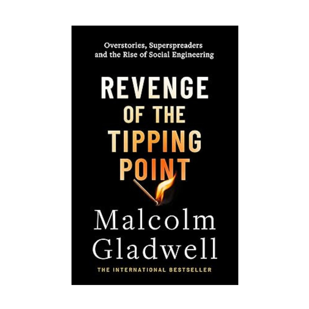 Revenge of the Tipping Point by Malcolm Gladwell (Pre-Order)