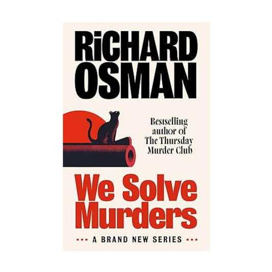 We Solve Murders by Richard Osman