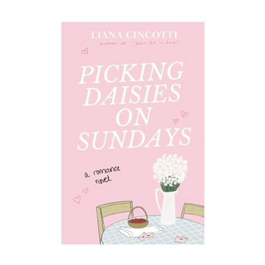 Picking Daisies on Sundays by Liana Cincotti