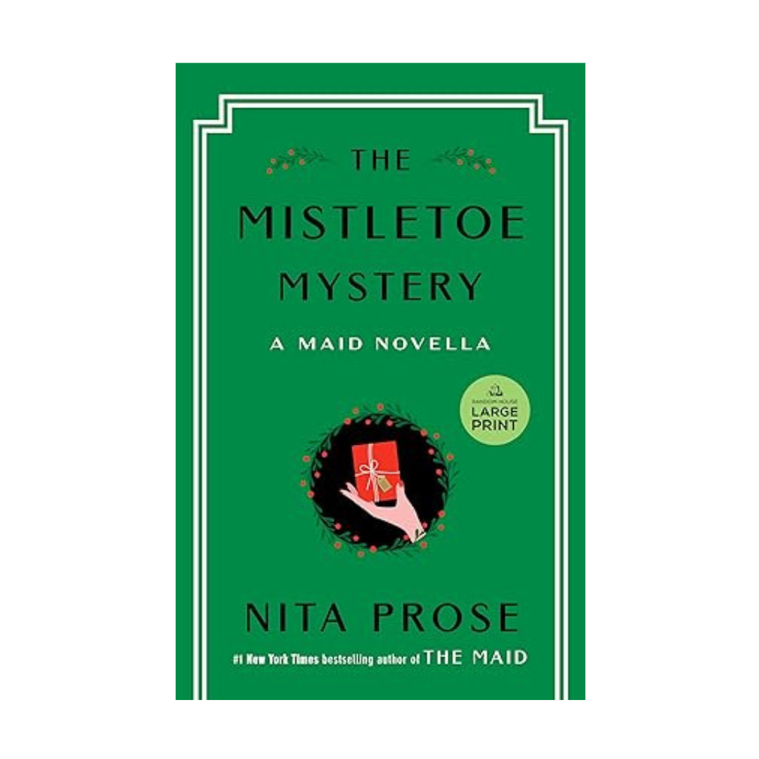 The Mistletoe Mystery by Nita Prose