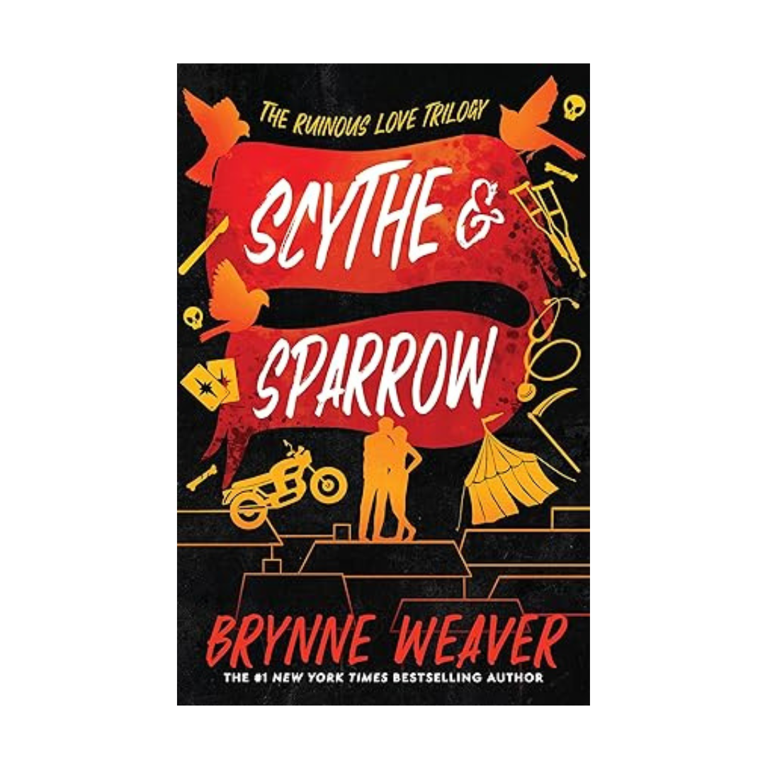 Scythe & Sparrow: The Ruinous Love Trilogy by Brynne Weaver (Pre-order)