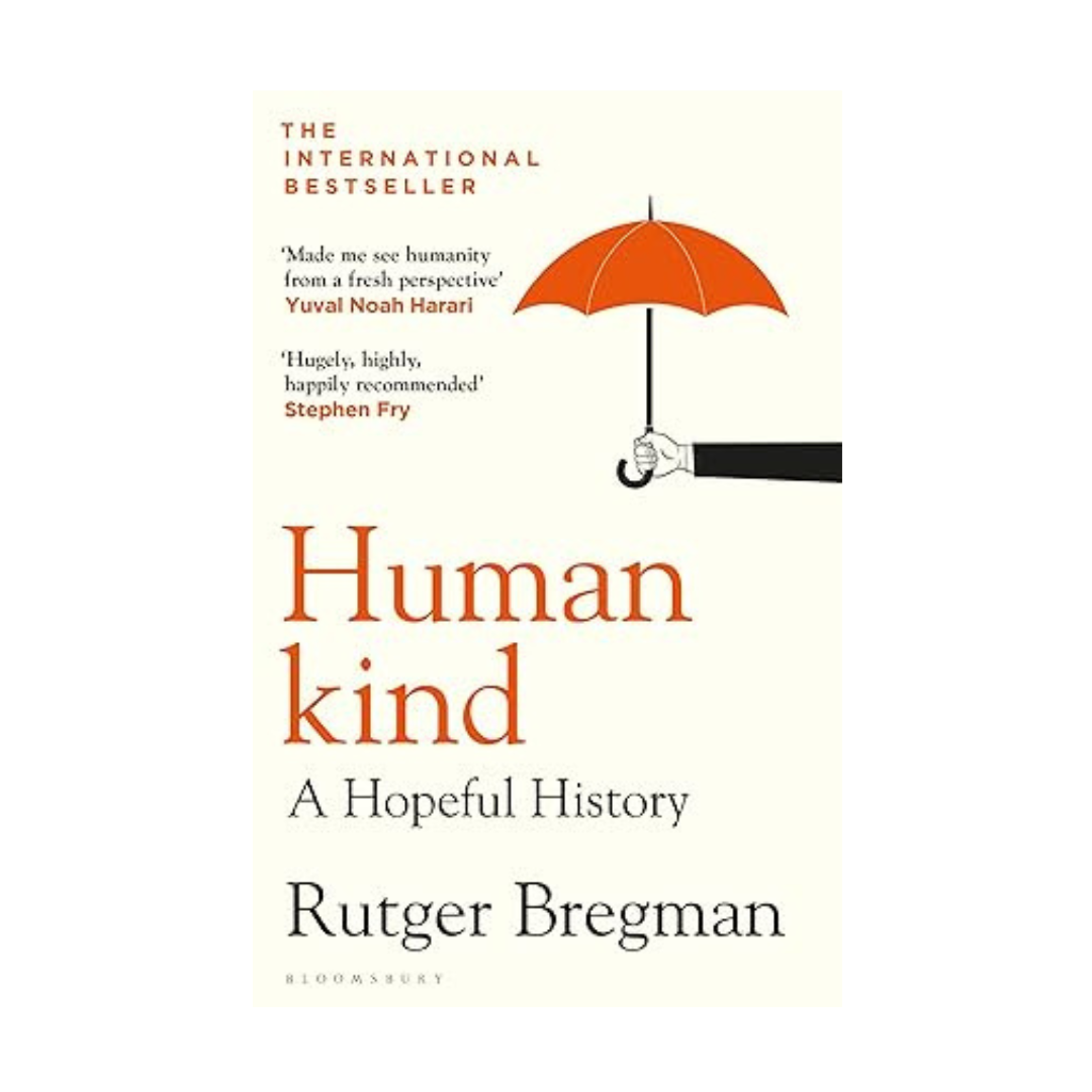 Humankind: A Hopeful History by Rutger Bregman