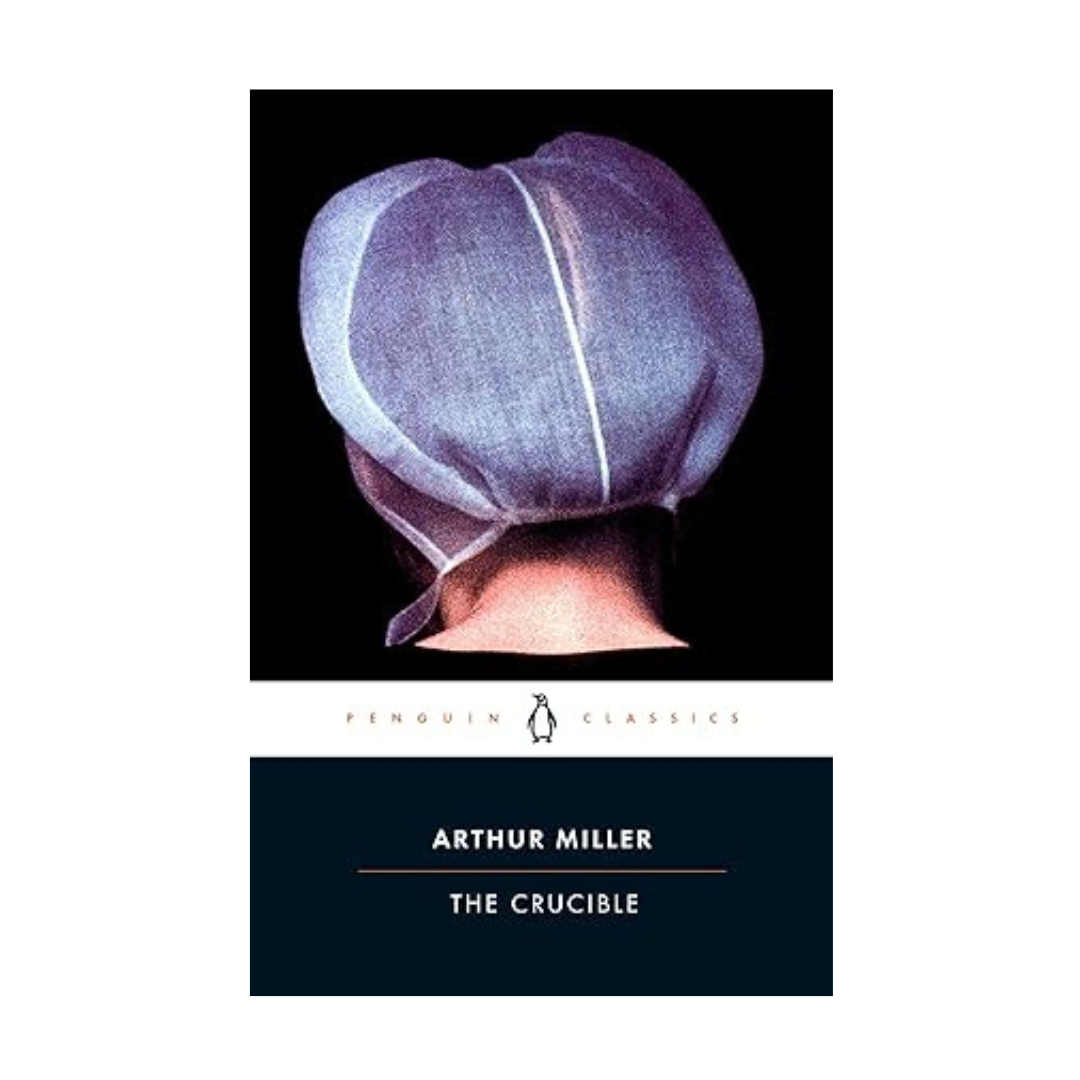 The Crucible by Arthur Miller