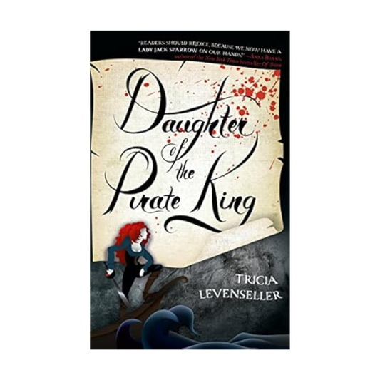 Daughter of The Pirate King by Tricia Levenseller (Signature Plate)