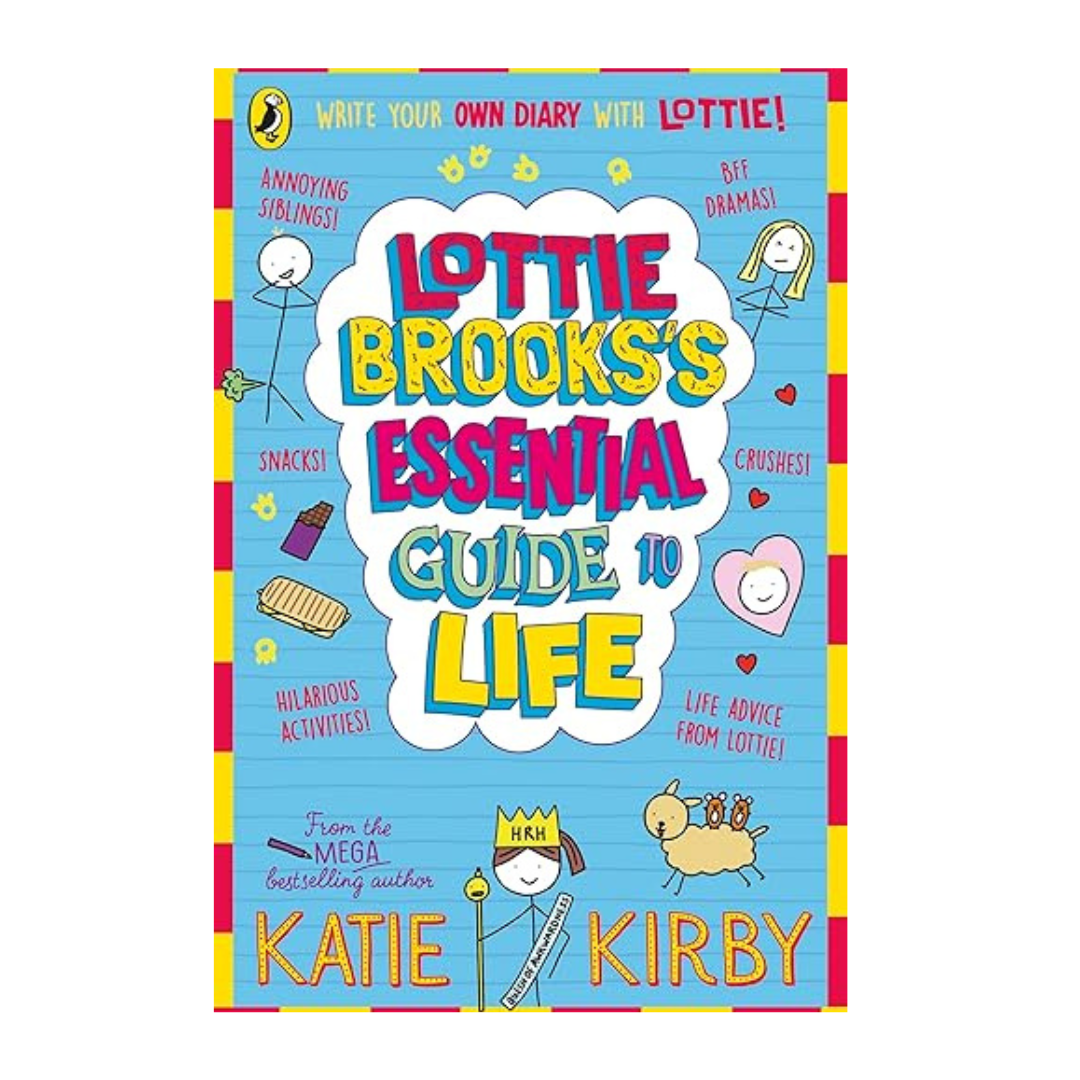Lottie Brooks’s Essential Guide to Life by Katie Kirby