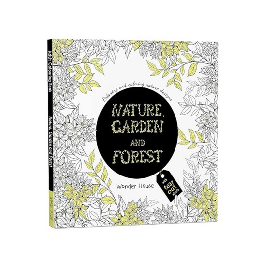 Nature, Garden and Forest: Colouring Books for Adults with Tear Out Sheets