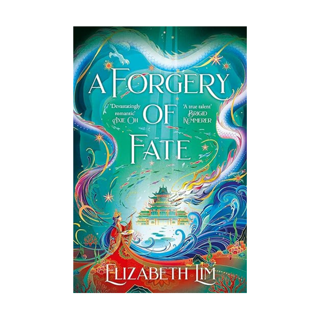 A Forgery of Fate by Elizabeth Lim