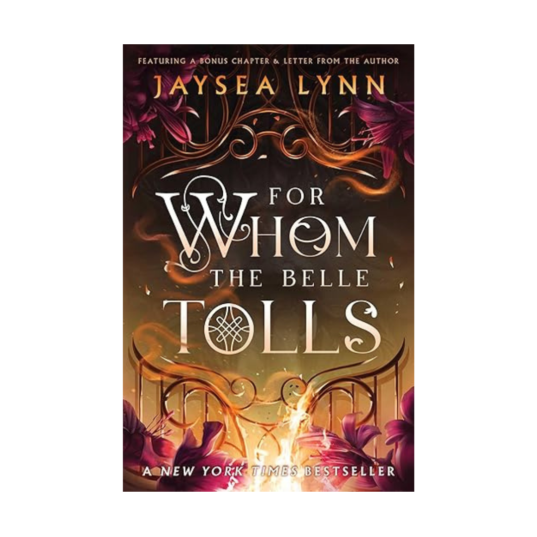 For Whom the Belle Tolls by Jaysea Lynn