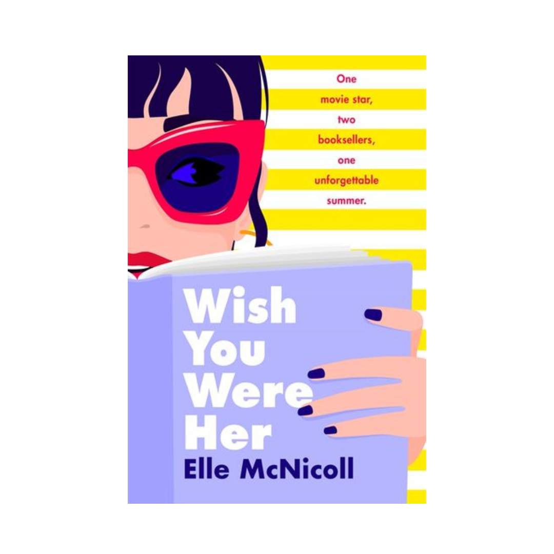 Wish You Were Her by Elle McNicoll