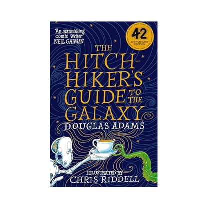 The Hitchhicker's Guide to the Galaxy by Douglas Adams