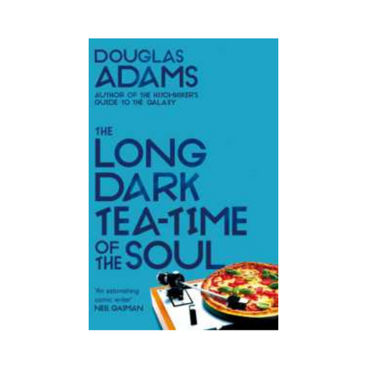 The Long Dark Tea-Time of the Soul (Dirk Gently) by Douglas Adams