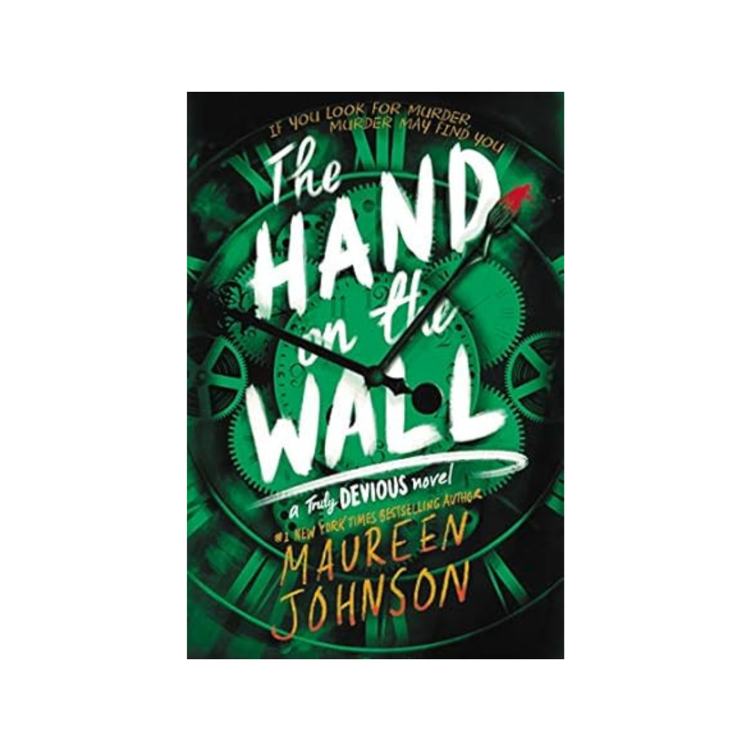 The Hand on the Wall by Maureen Johnson