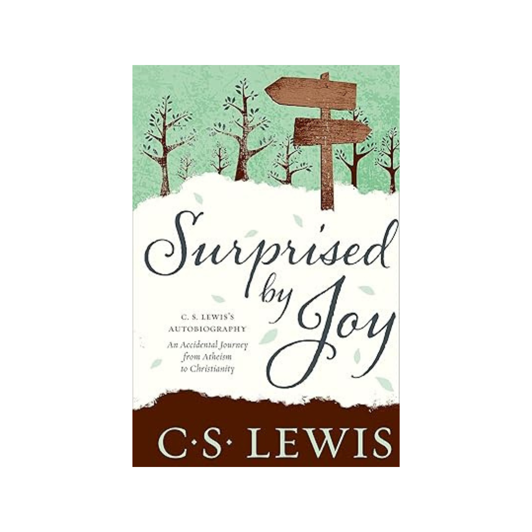 Surprised by Joy by C.S. Lewis