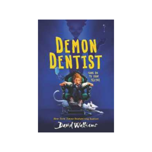 Demon Dentist by David Walliams