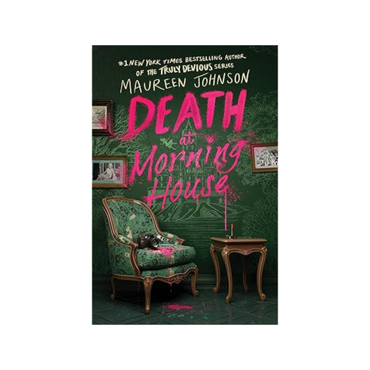 Death At Morning House by Maureen Johnson