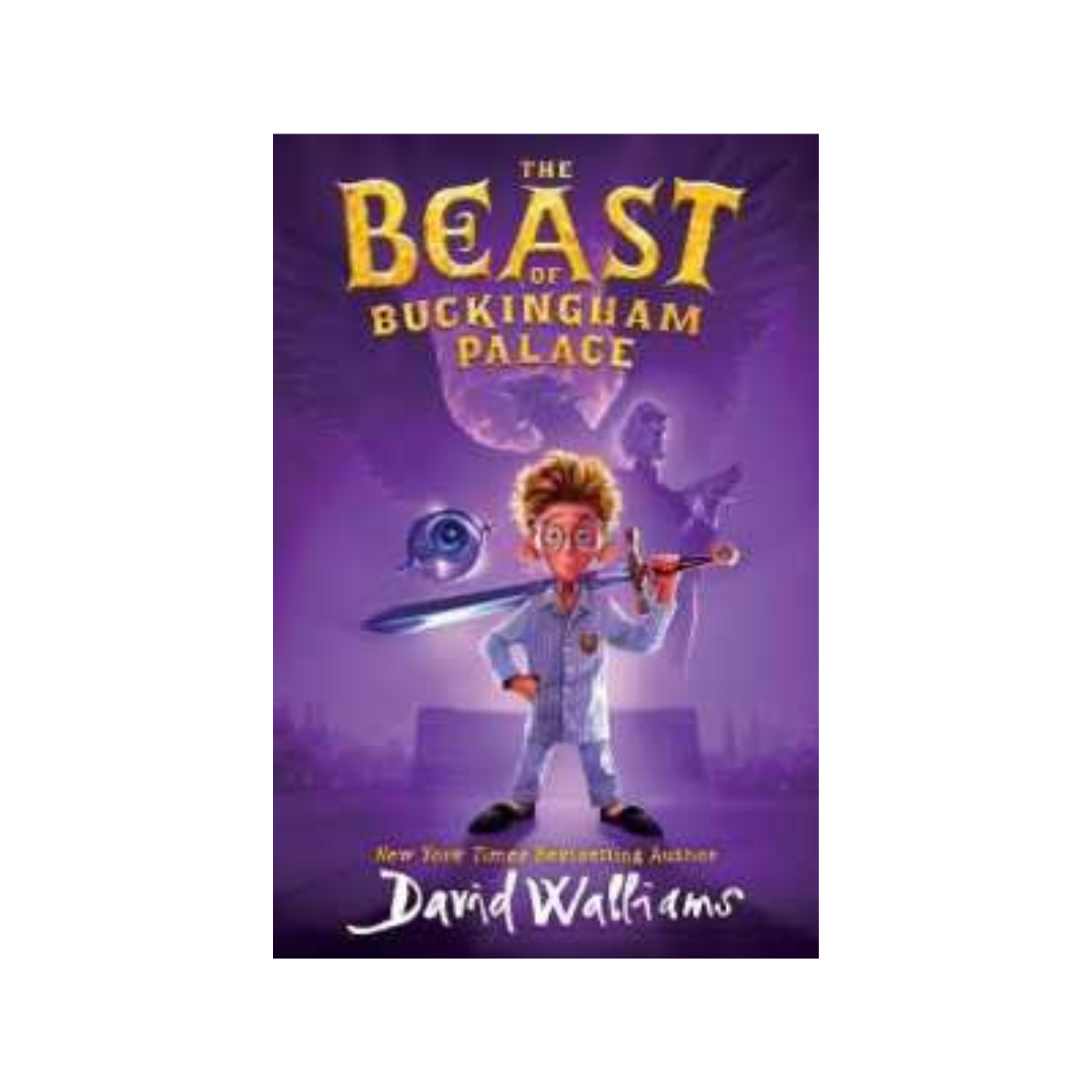 The Beast of Buckingham Palace by David Walliams