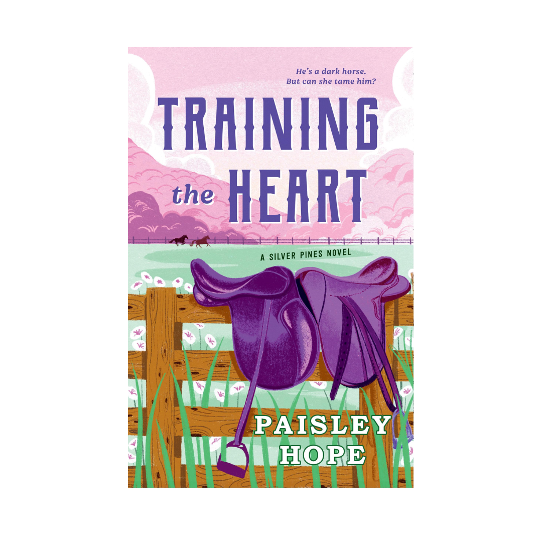 Training the Heart (Silver Pines Ranch #2) by Paisley Hope
