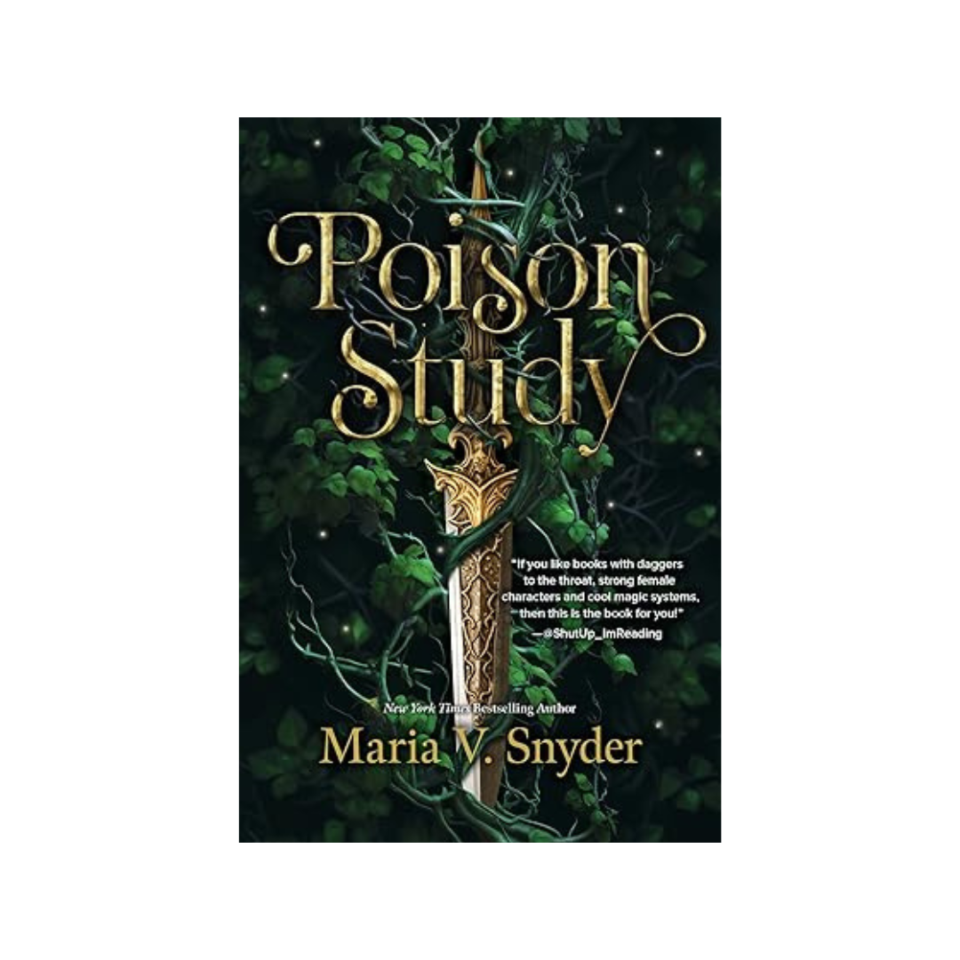 Poison Study by Maria V Snyder