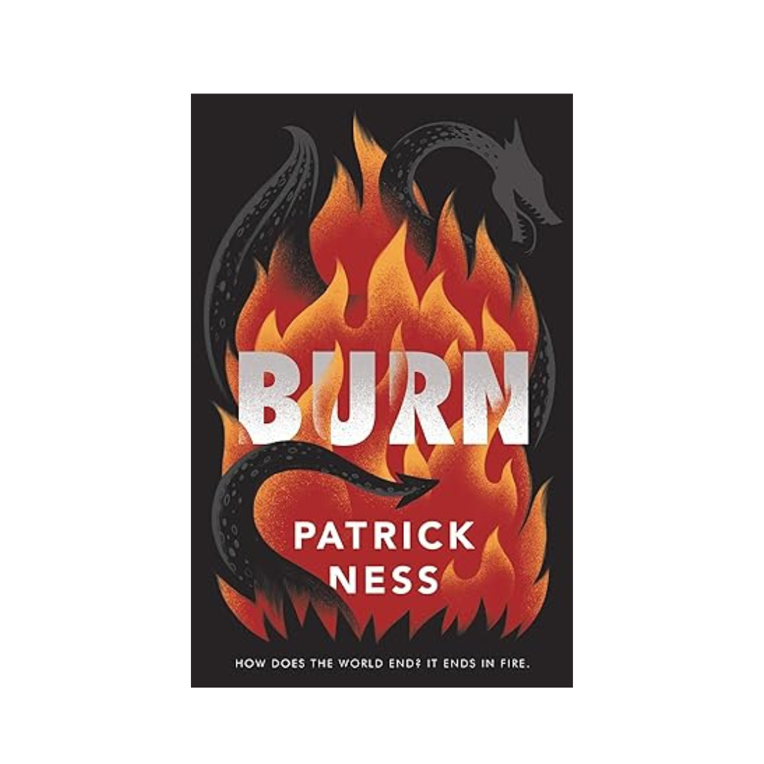 Burn by Patrick Ness