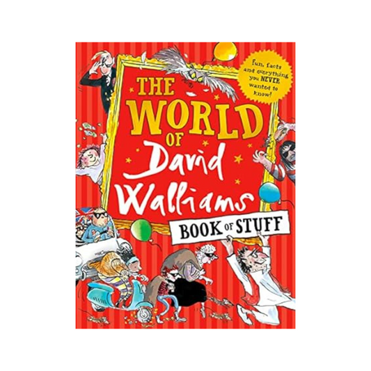 The World of David Walliams Book of Stuff by David Walliams