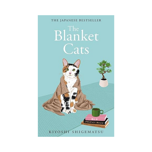 The Blanket Cats by Kiyoshi Shigematsu