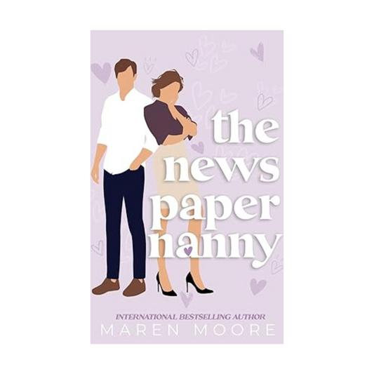 The Newspaper Nanny by Maren Moore